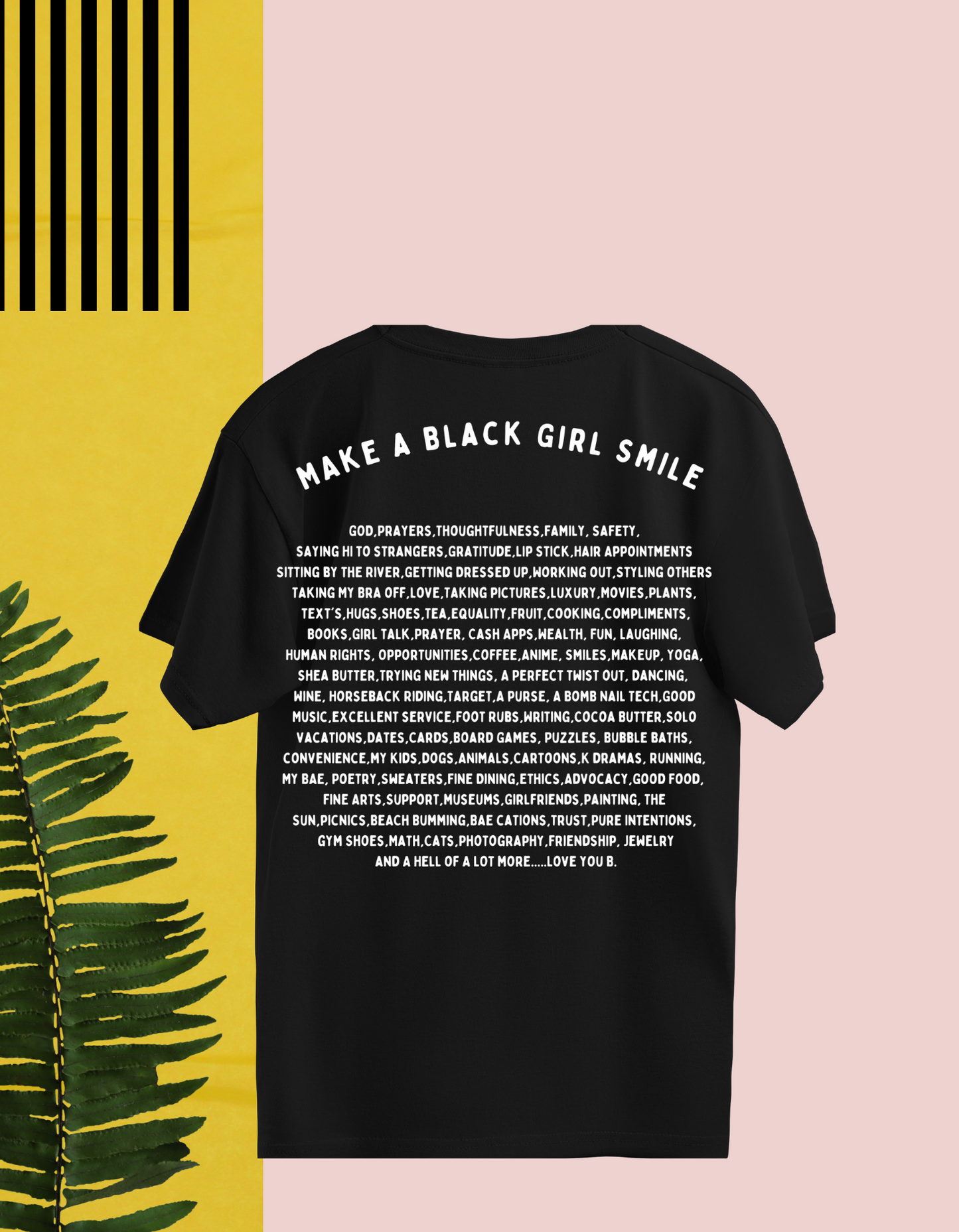 Make A Black Girl Smile T-Shirt